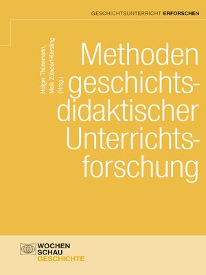 cover image of Methoden geschichtsdidaktischer Unterrichtsforschung
